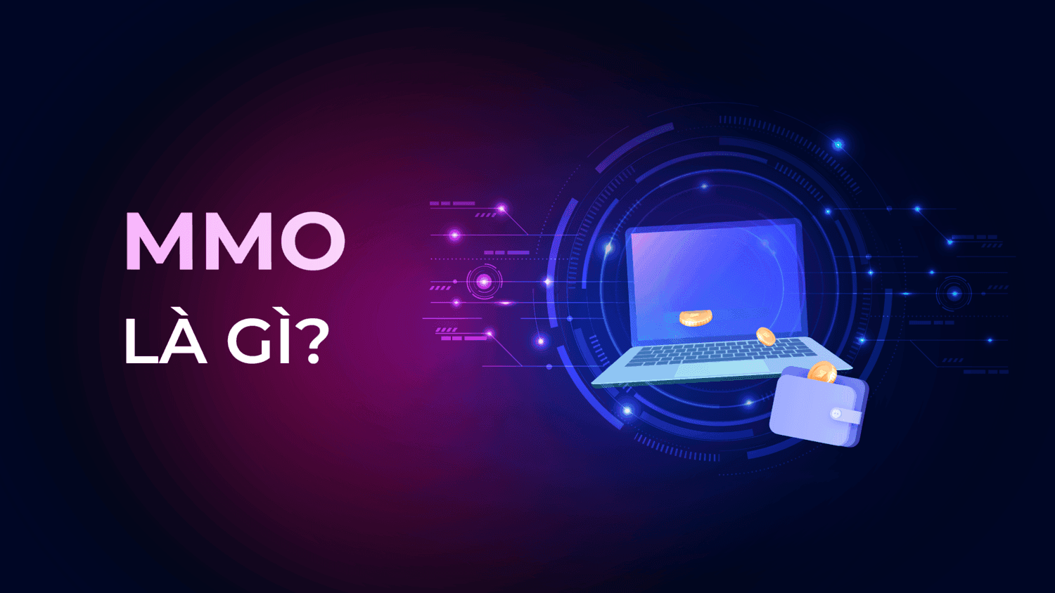 Mmo La Gi