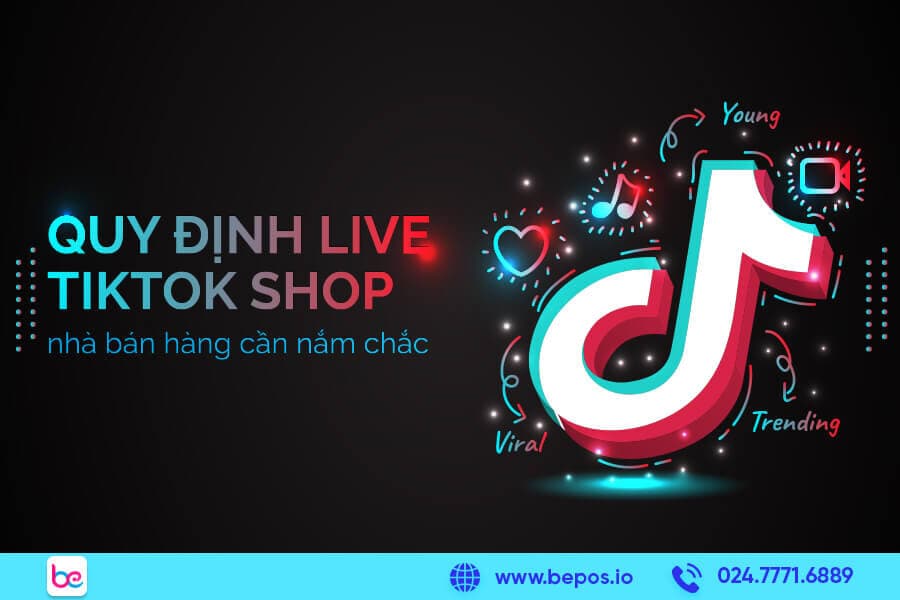 Quy định live TikTok shop