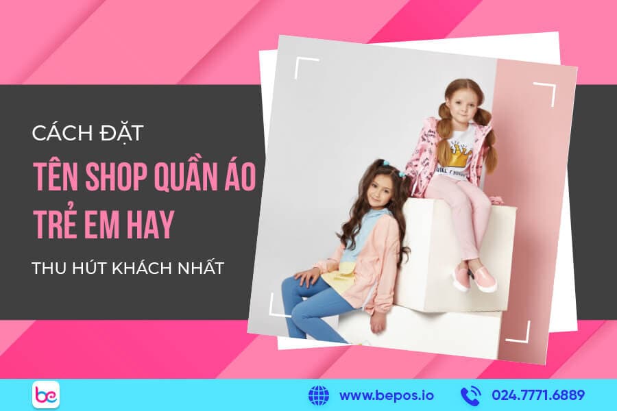 ten-shop-quan-ao-tre-em-hay