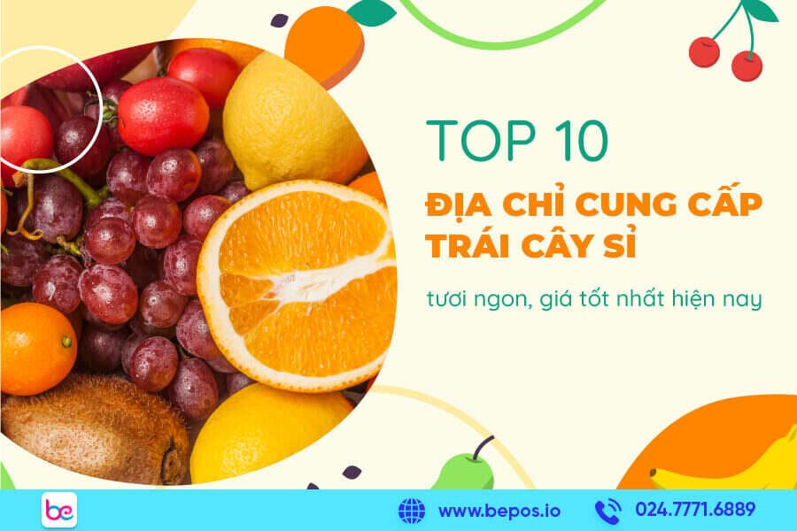 Nơi cung cấp trái cây sỉ