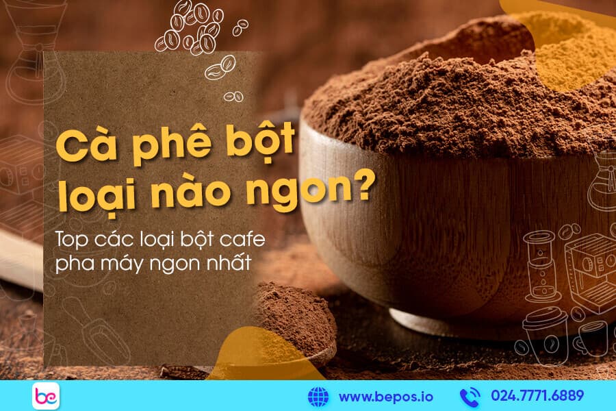 ca-phe-bot-loai-nao-ngon