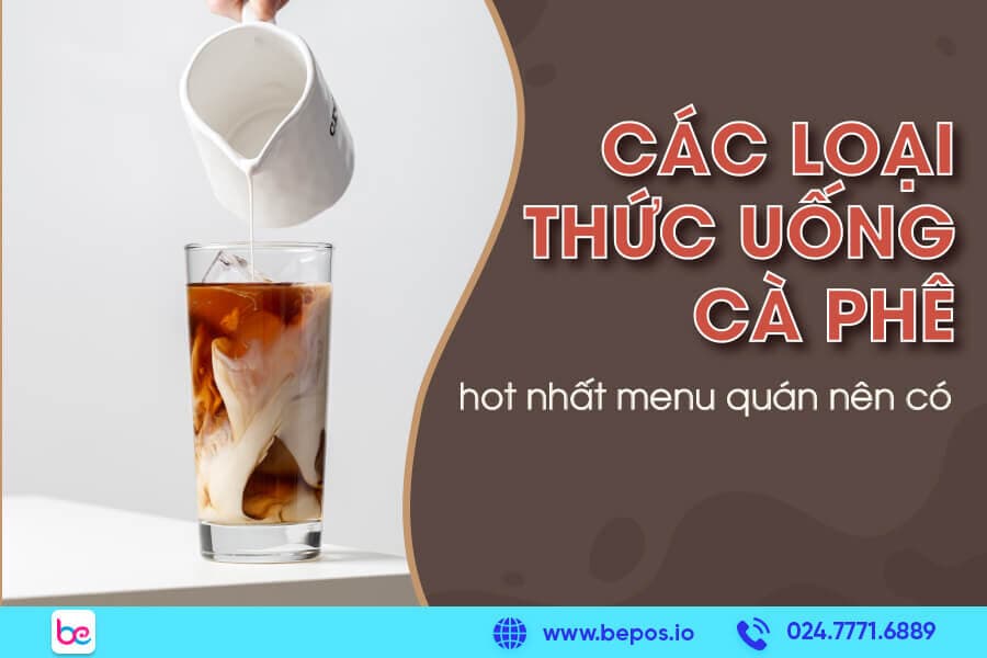 Các loại thức uống cà phê