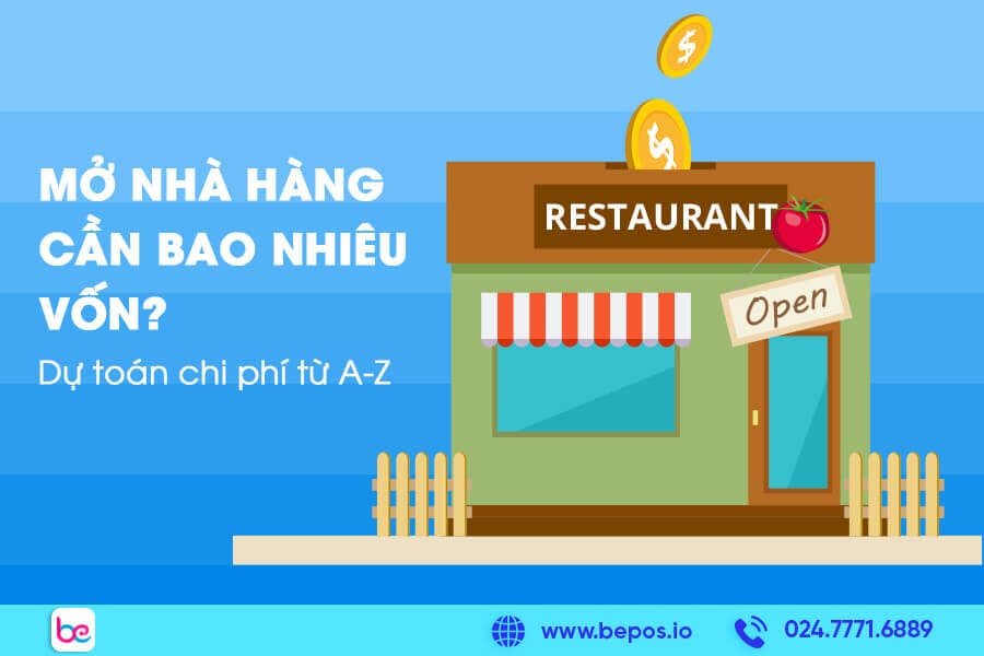 Mở nhà hàng cần bao nhiêu vốn