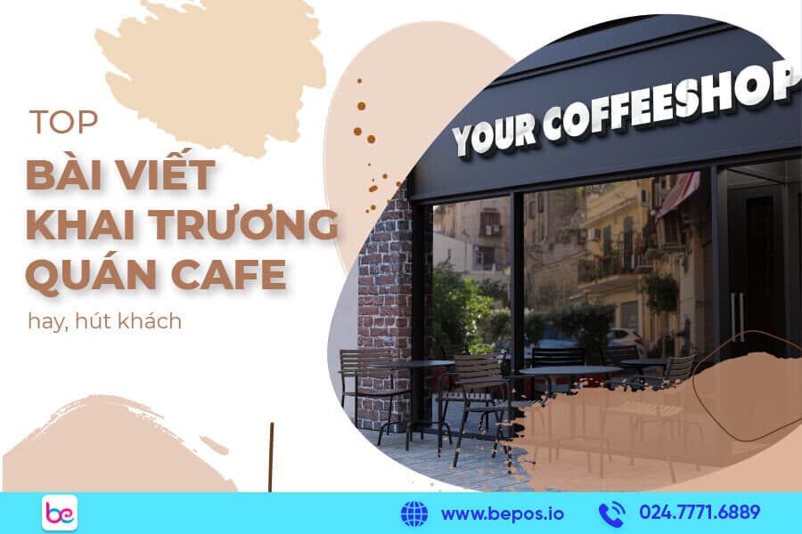 Bài viết khai trương quán cafe