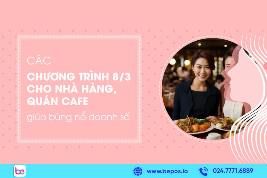Chương trình 8/3 cho nhà hàng, quán cafe