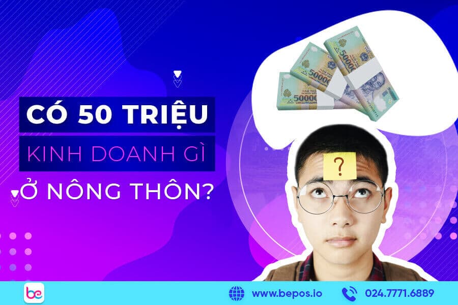 50-trieu-kinh-doanh-gi-o-nong-thon
