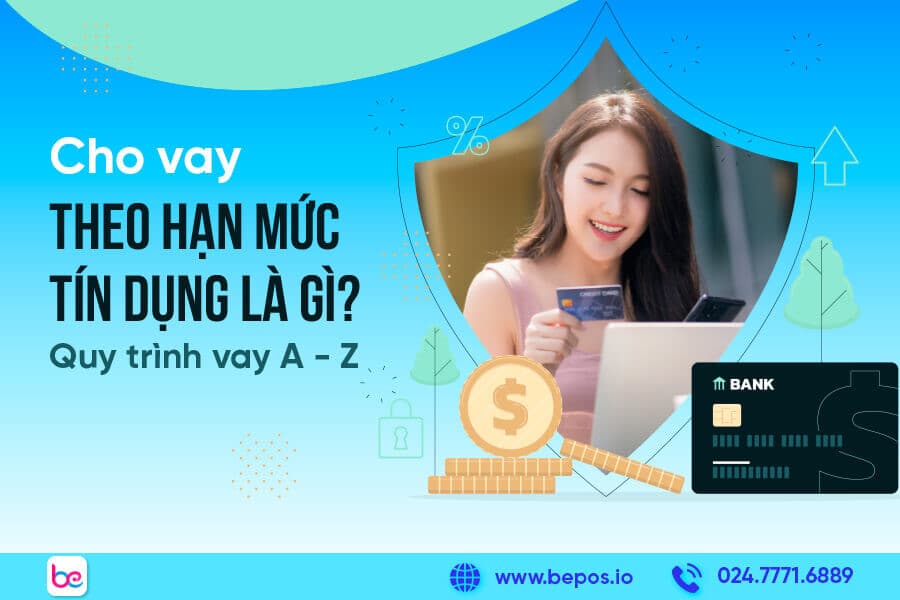 vay-theo-han-muc-tin-dung-la-gi