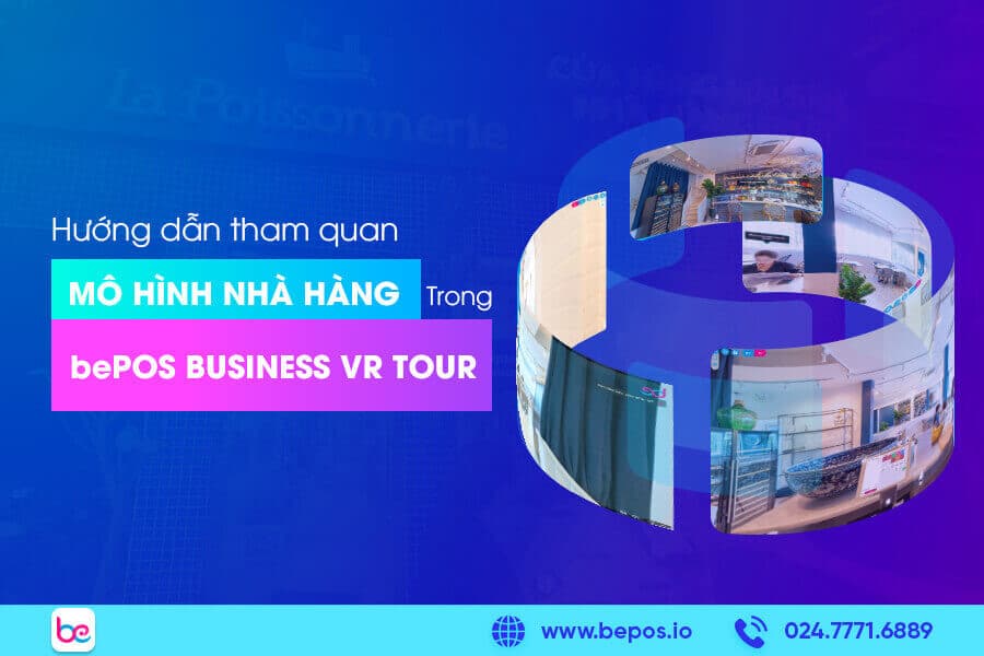 huong-dan-tham-quan-mo-hinh-nha-hang-trong-bepos-business-vr-tour