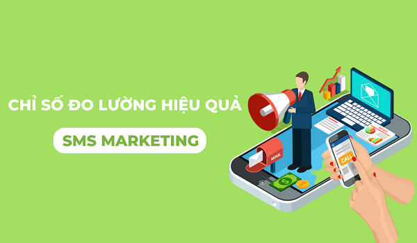 do-luong-danh-gia-hieu-qua-sms-marketing