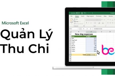 Tổng hợp mẫu file quản lý thu chi bằng Excel được dùng nhiều nhất (2022)