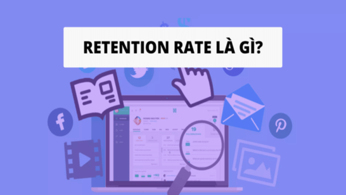 Retention rate là gì?