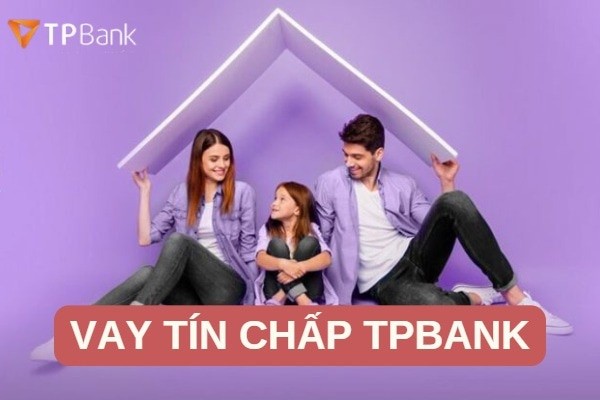 vay-tin-chap-tai-tpbank