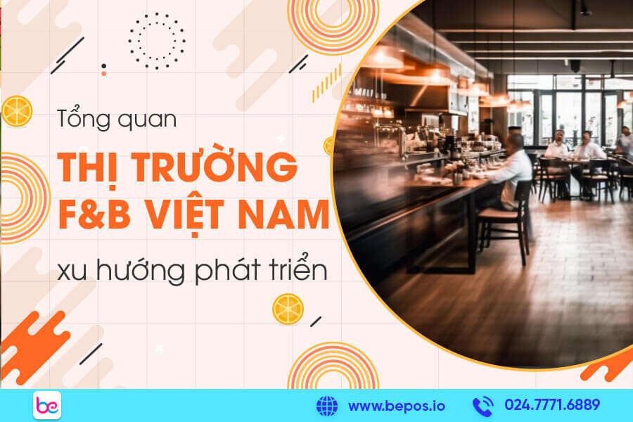 Thị trường F&B Việt Nam
