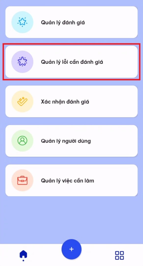 Chọn “Quản lý lỗi cần đánh giá”